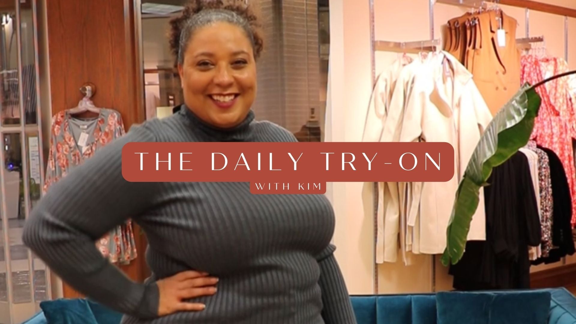 THE DAILY TRY-ON WITH KIM | FEBRUARY 21ST, 2023